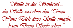 Stille ist der Schlüssel